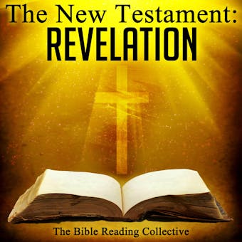The New Testament: Revelation - Multiple Authors