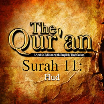 The Qur'an: Surah 11: Hud - Various Authors, One Media iP LTD