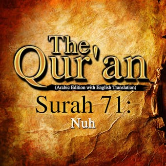 The Qur'an: Surah 71: Nuh - One Media iP LTD