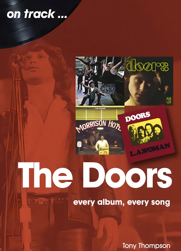 The Doors : Every Album, Every Song