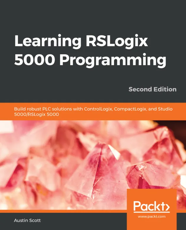 Computer Book 5000 Learning RSLogix 5000 Programming : Build robust PLC solutions with ...