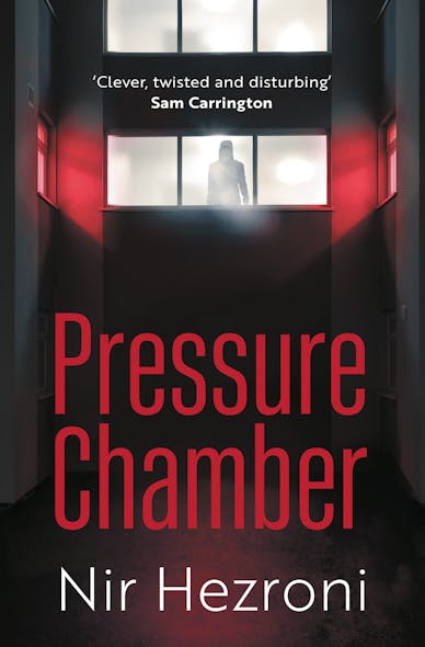 Pressure Chamber : A Gripping Thriller Set In Tel Aviv