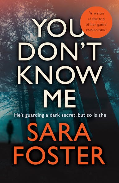 You Don't Know Me : The Most Gripping Thriller You'll Read This Year