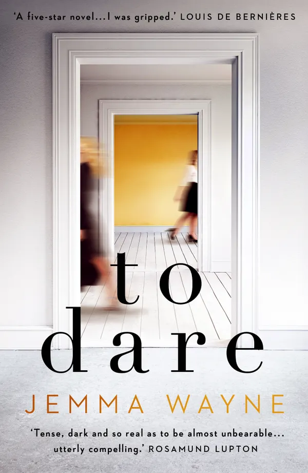 To Dare : (A Sainsbury's Magazine Book Club pick)