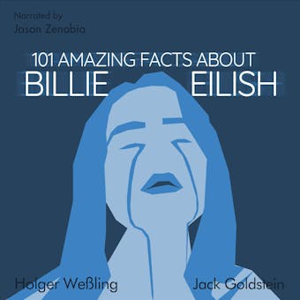 101 Amazing Facts about Billie Eilish - Jack Goldstein