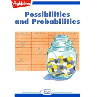 Possibilities and Probabilities - undefined