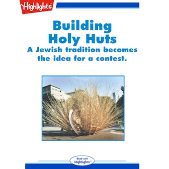 Building Holy Huts: A Jewish Tradition Becomes the Idea for a Contest