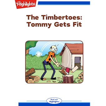 The Timbertoes: Tommy Gets Fit: Read with Highlights - undefined