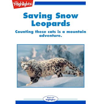 Saving Snow Leopards - undefined
