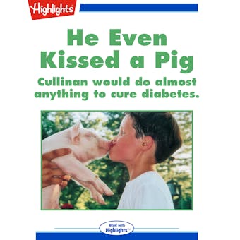 He even kissed a pig