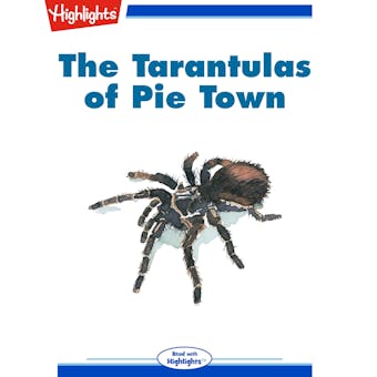 The Tarantulas of Pie Town - undefined