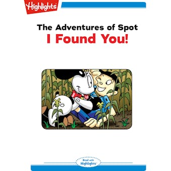 The Adventures of Spot: I Found You!: Read with Highlights - undefined