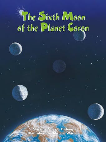 The Sixth Moon of Planet Coron - undefined
