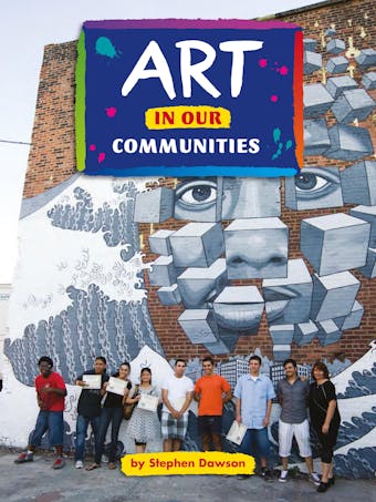 Art in Our Communities: Voices Leveled Library Readers