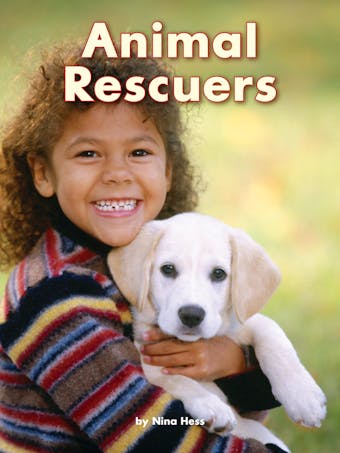 Animal Rescuers: Voices Leveled Library Readers - undefined