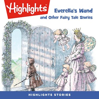 Everella's Wand and Other Fairy Tale Stories - undefined