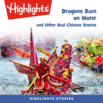 Dragons Race in the Water and Other Real Chinese Stories - undefined