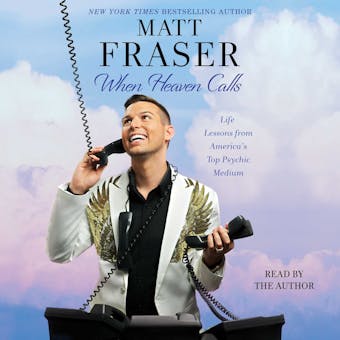 When Heaven Calls - Matt Fraser