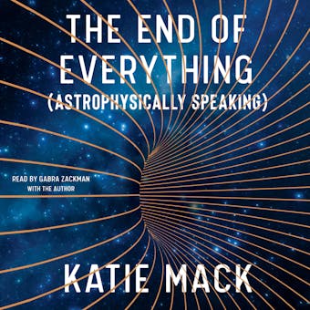 The End of Everything: (Astrophysically Speaking) - undefined