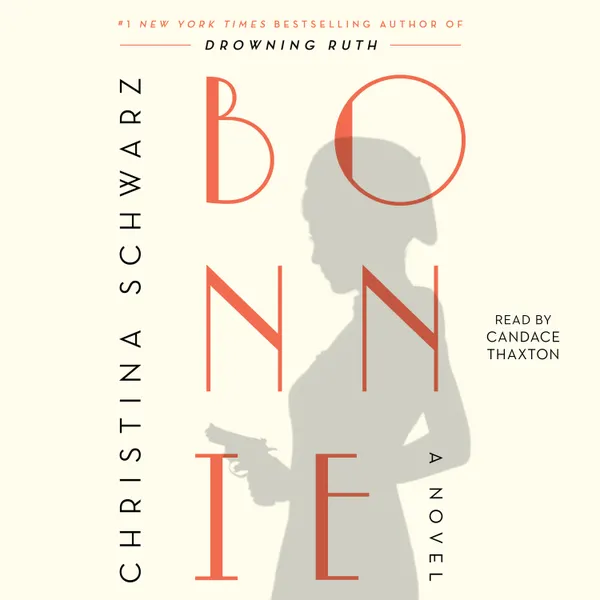 Bonnie : A Novel
