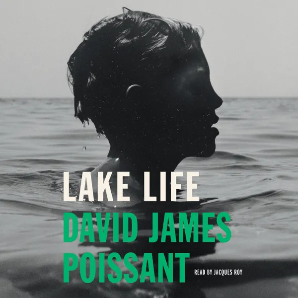 Lake Life : A Novel