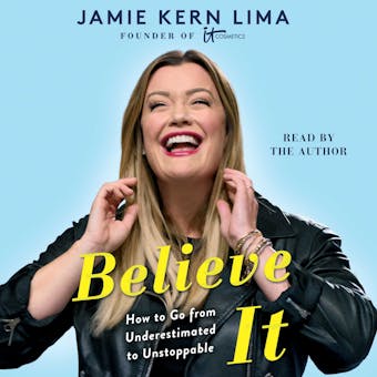 Believe IT - Jamie Kern Lima