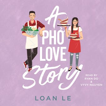 A Pho Love Story - Loan Le