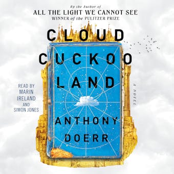 Cloud Cuckoo Land: A Novel - undefined