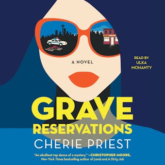 Grave Reservations: A Novel - Cherie Priest