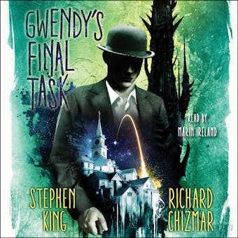 Gwendy's Final Task - Richard Chizmar, Stephen King