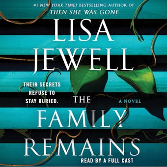 The Family Remains: A Novel - undefined