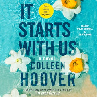 It Starts with Us: A Novel - Colleen Hoover