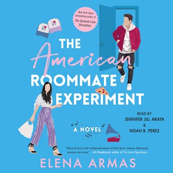 The American Roommate Experiment: A Novel - undefined