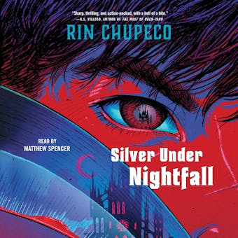 Silver Under Nightfall - Rin Chupeco