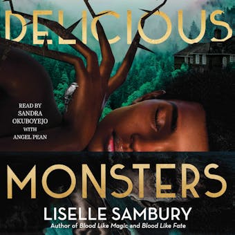 Delicious Monsters - Liselle Sambury