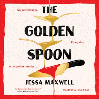 The Golden Spoon: A Novel - undefined