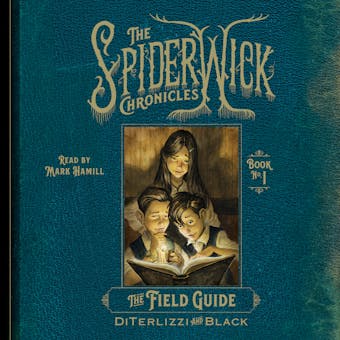 The Field Guide - Tony DiTerlizzi, Holly Black