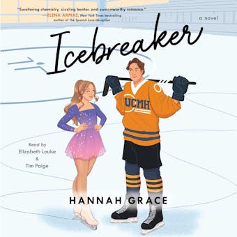 Icebreaker: A Novel - Hannah Grace