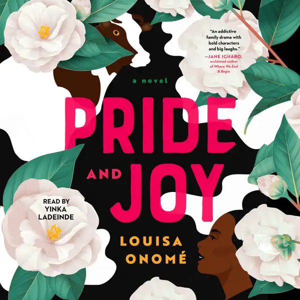 Pride and Joy : A Novel