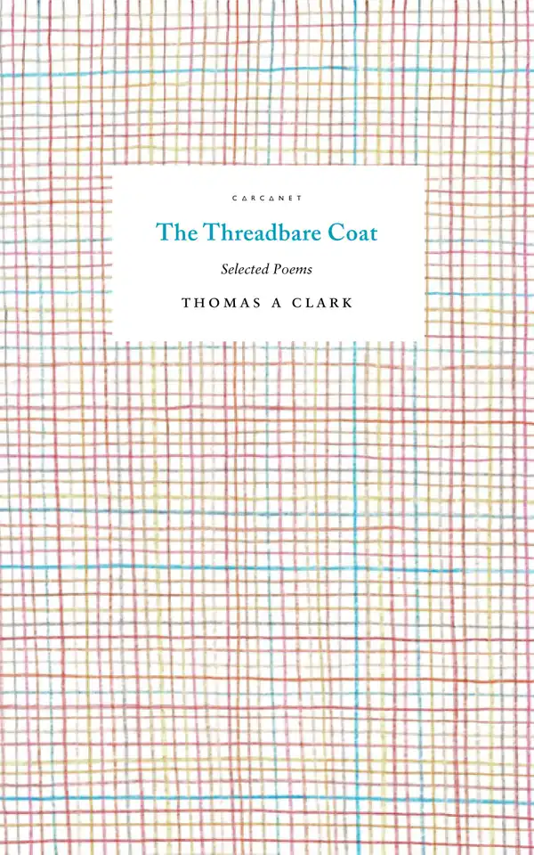 The Threadbare Coat : Selected Poems
