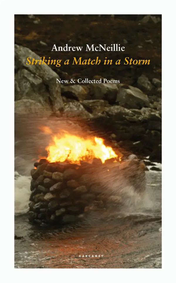 Striking a Match in a Storm : New and Collected Poems
