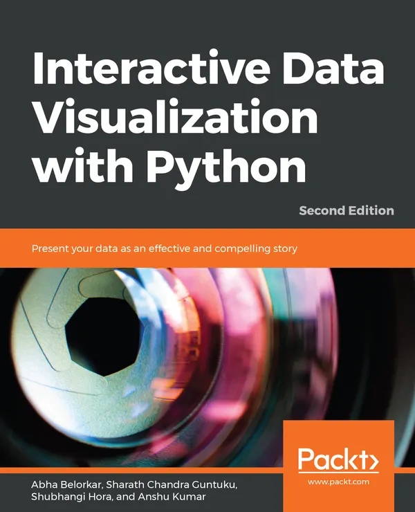 Interactive Data Visualization with Python : Present your data as an effective and compelling story, 2nd Edition