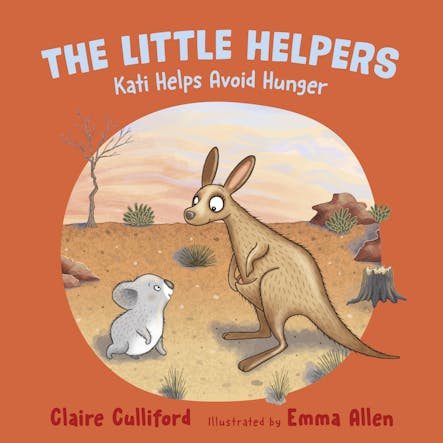 The Little Helpers: Kati Helps Avoid Hunger : (A Climate-Conscious Children's Book)