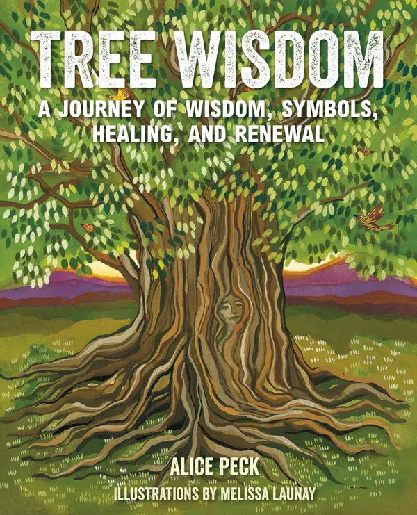 Tree Wisdom : A journey of wisdom, symbols, healing, and renewal