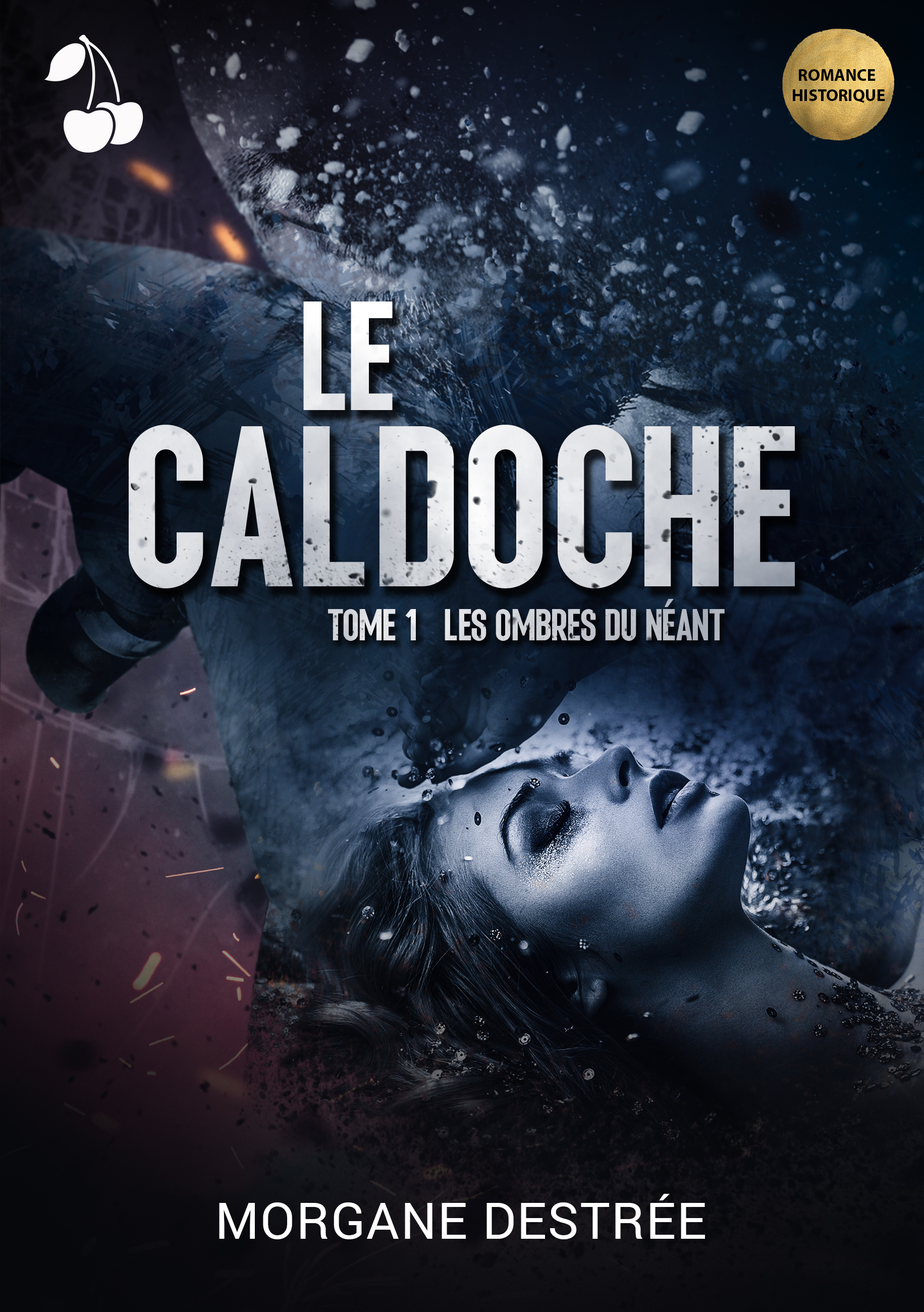 Le  Caldoche : Tome 1 - Les ombres du néant