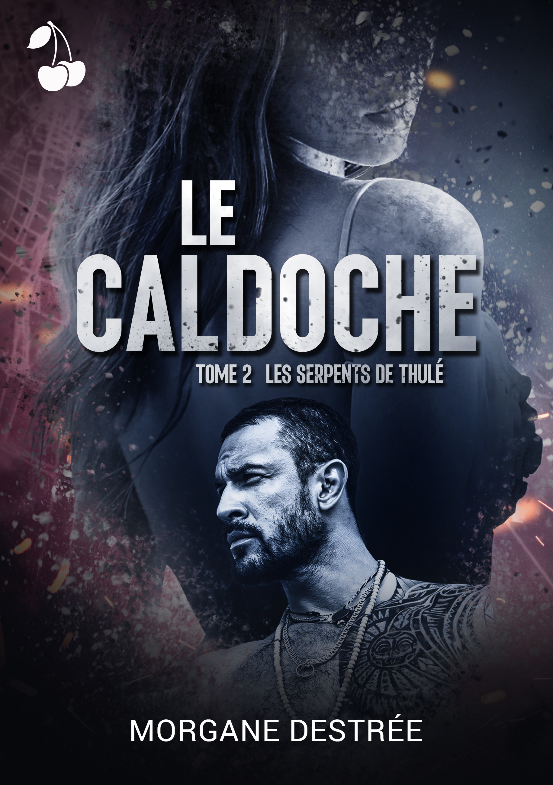 Le  Caldoche : Tome 2 : Les serpents de Thulé