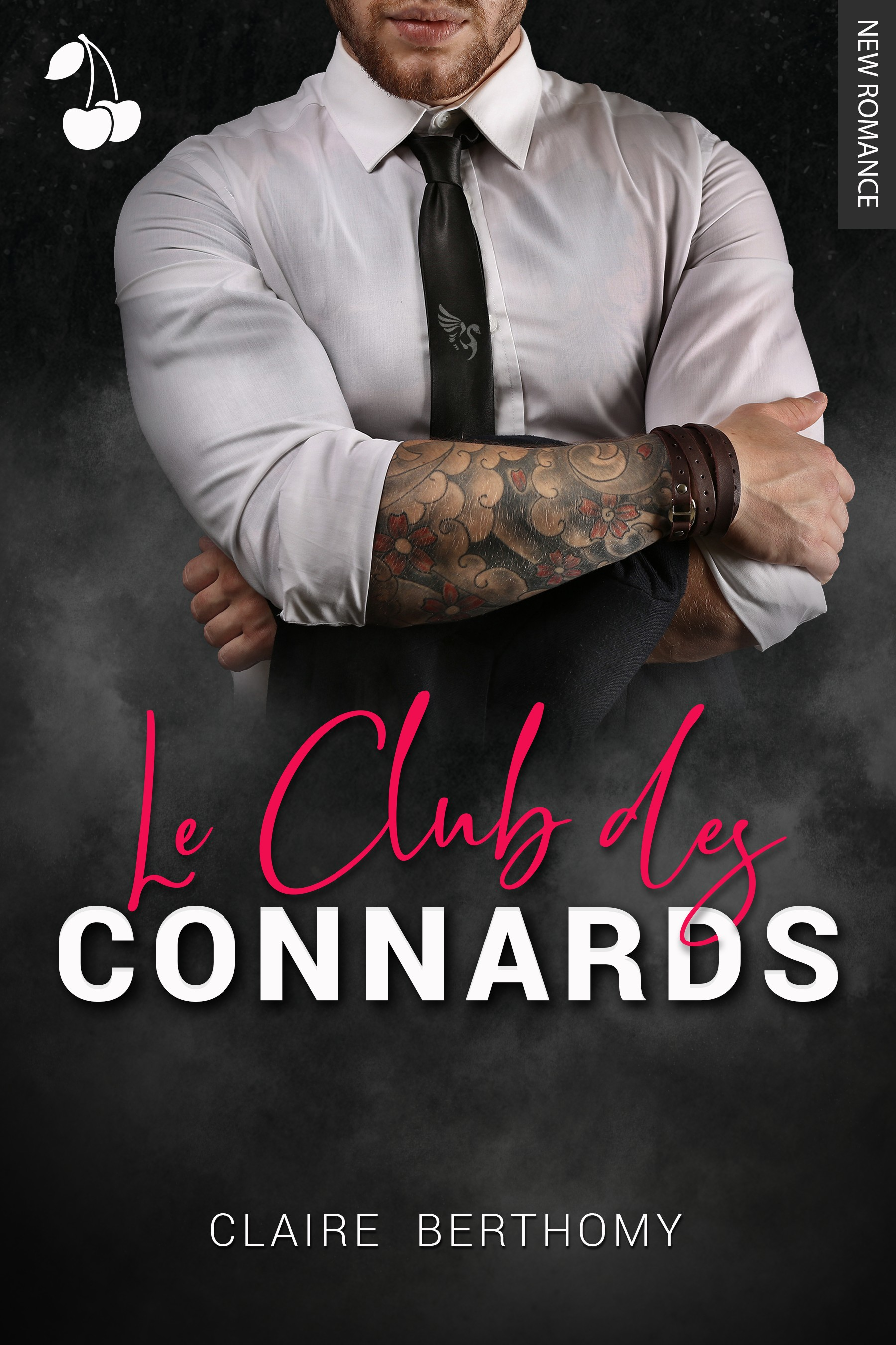 Le  Club des Connards : Romance New Adult