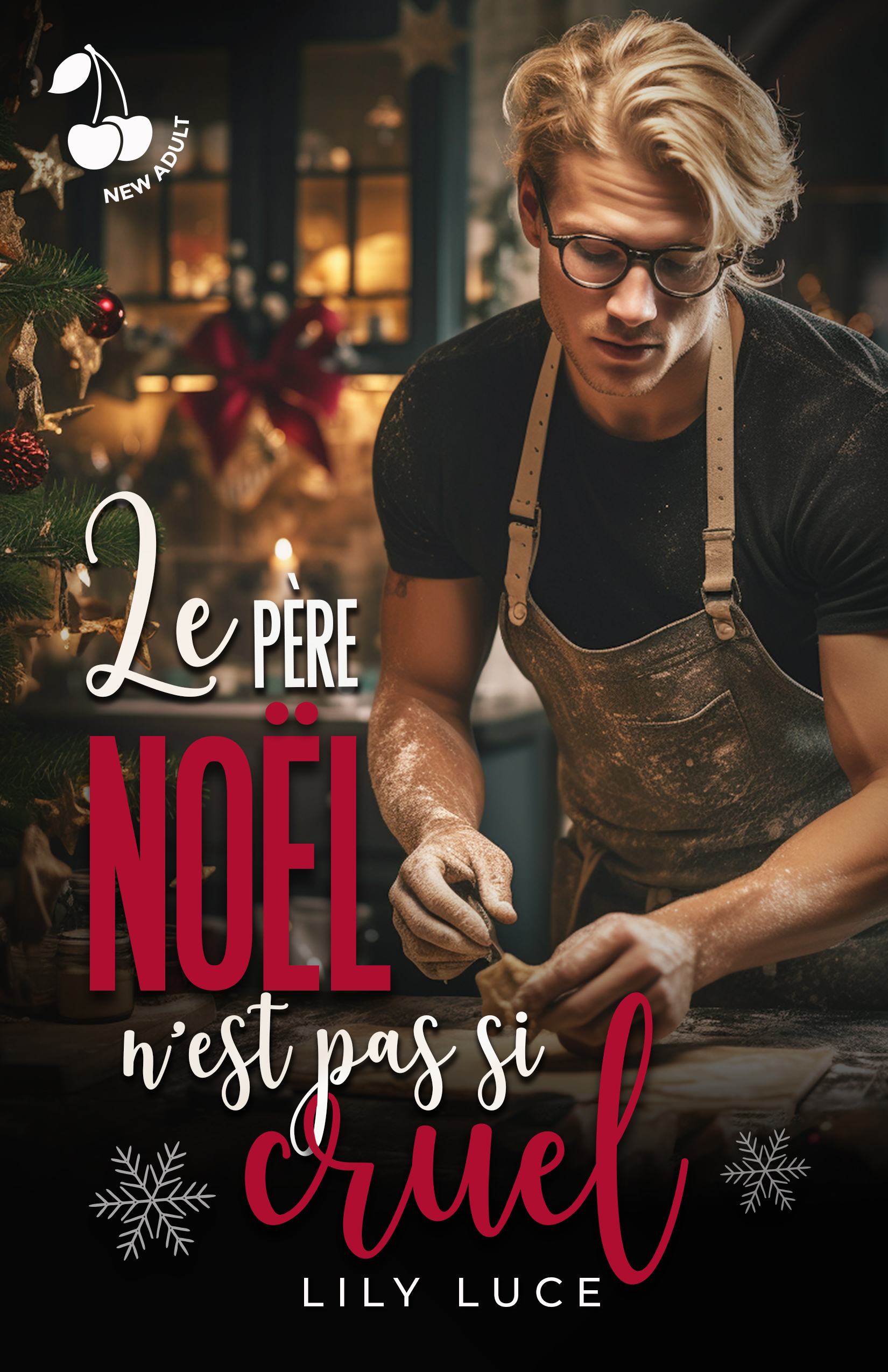 Le  père Noël n'est pas si cruel : Romance new adult