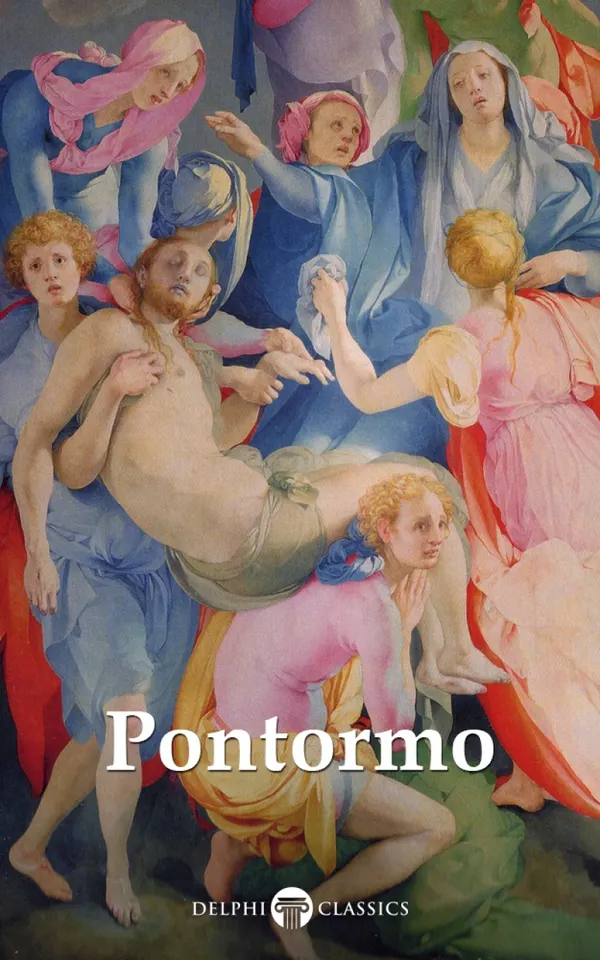 Delphi Complete Works of Jacopo da Pontormo Illustrated