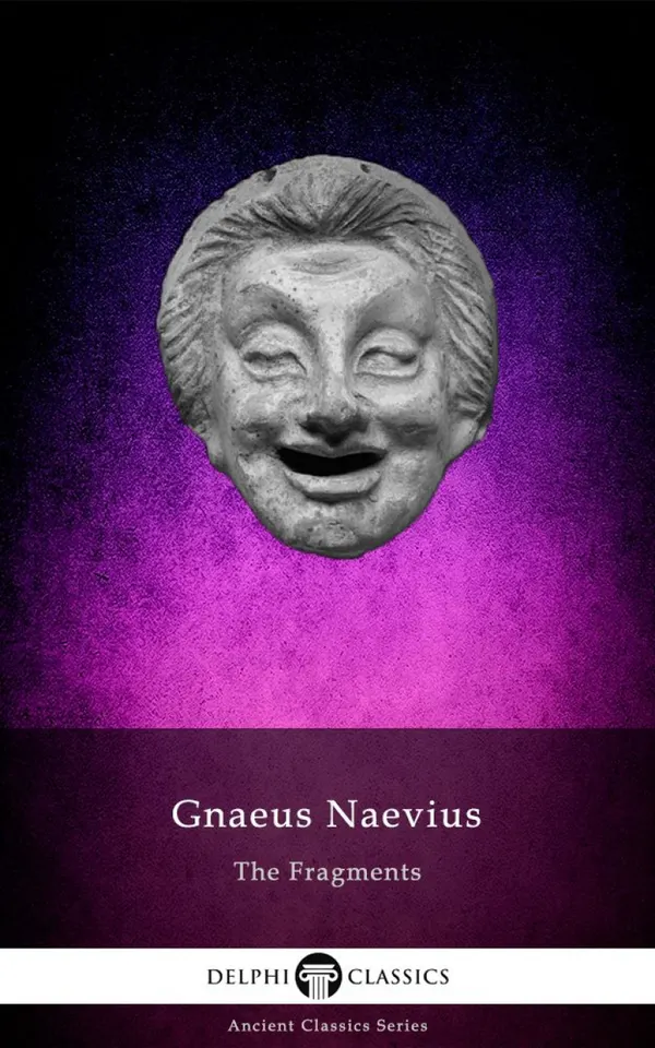 The Fragments of Gnaeus Naevius Illustrated